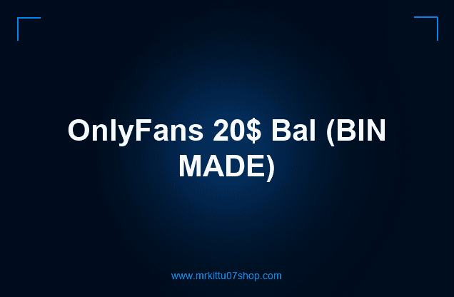 OnlyFans 20$ Bal (BIN MADE)