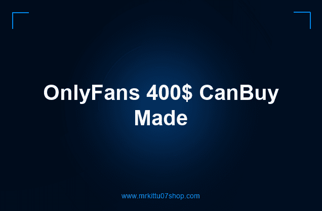 OnlyFans 400$ CanBuy Made